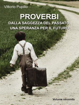 cover image of Proverbi dalla saggezza del passato, una speranza per il futuro